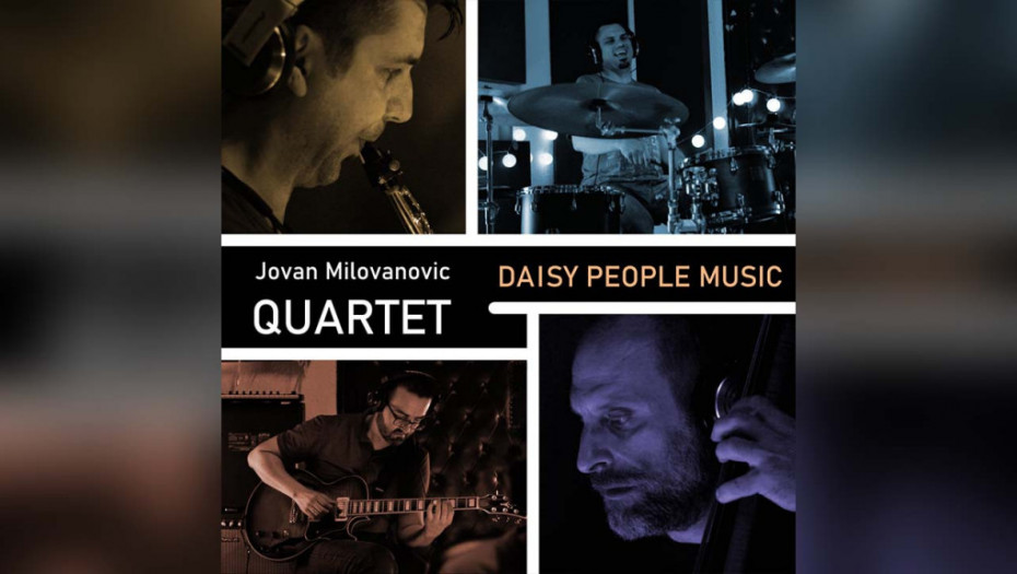 Jovan Milovanović jazz quartet objavio prvi singl "Daisy People Music"