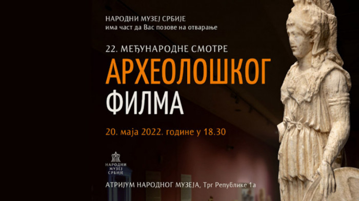 Međunarodna smotra arheološkog filma od 20. maja u Narodnom muzeju Srbije