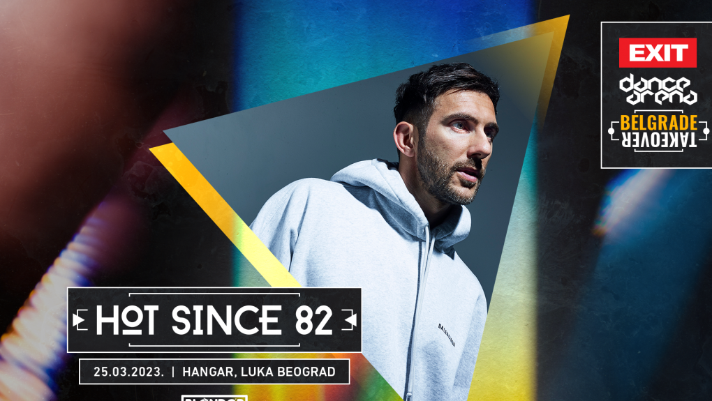 Egzitova Dance Arena i Hot Since 82 "preuzimaju" Beograd