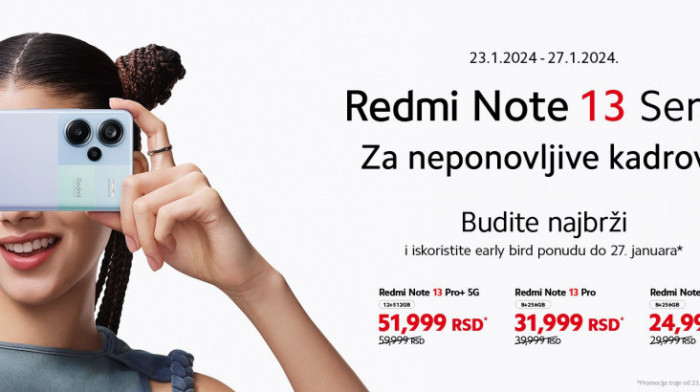 Budite najbrži i iskoristite veoma dobru ponudu: Redmi Note 13 serija za neponovljive kadrove