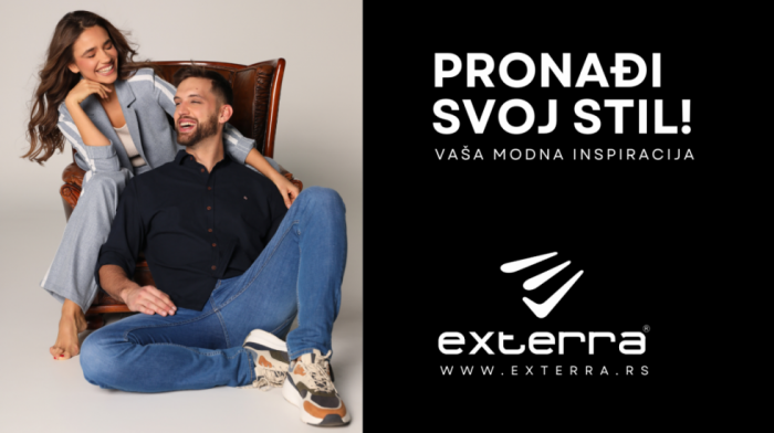 Pronađite svoj stil uz Exterra Brand!