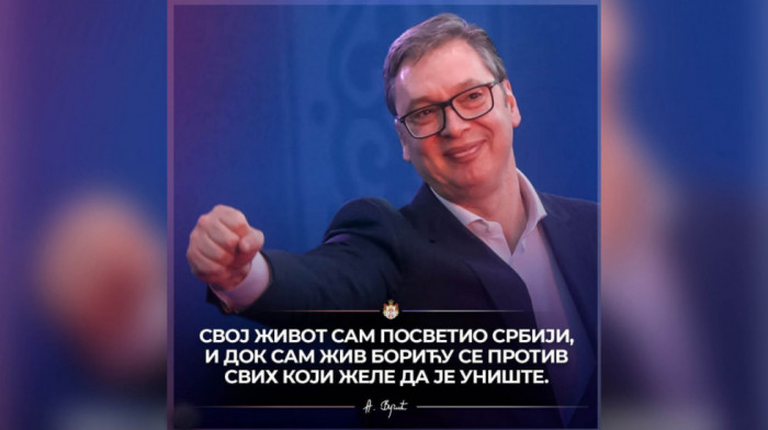 Vučić se oglasio na Instagramu: Svoj život sam posvetio Srbiji, i dok sam živ boriću se