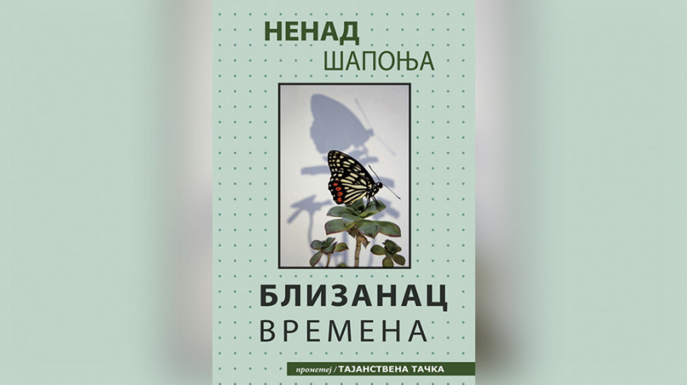 Nagrada "Meša Selimović" Nenadu Šaponji za zbirku poezije "Blizanac vremena"