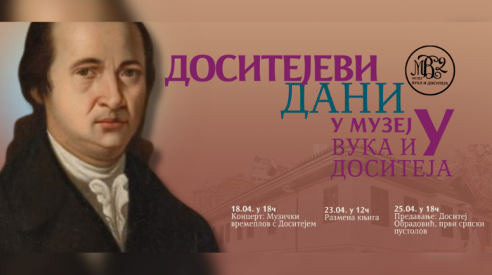 Dositejevi dani od 18. do 25. aprila u Muzeju Vuka i Dositeja