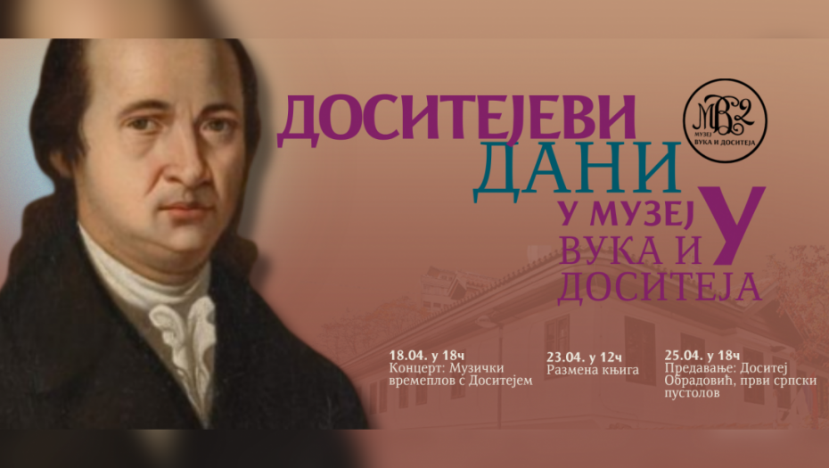 Dositejevi dani od 18. do 25. aprila u Muzeju Vuka i Dositeja