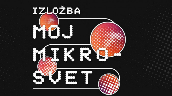 "Moj mikrosvet" u Palati nauke: Izložba o nevidljivim saputnicima koji svakodnevno oblikuju naše zdravlje (VIDEO)