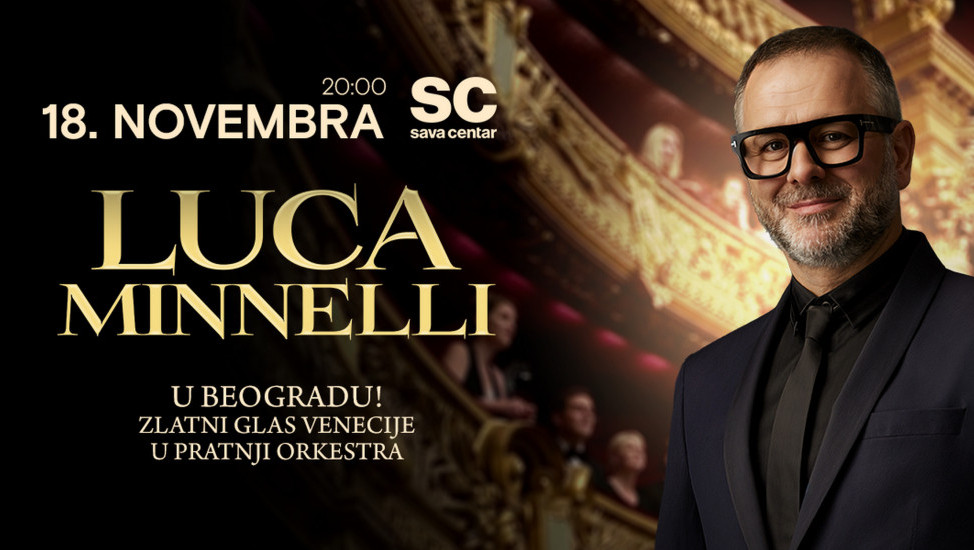 Italijanska operska zvezda Luka Minnelli premijerno u Sava Centru 17. novembra